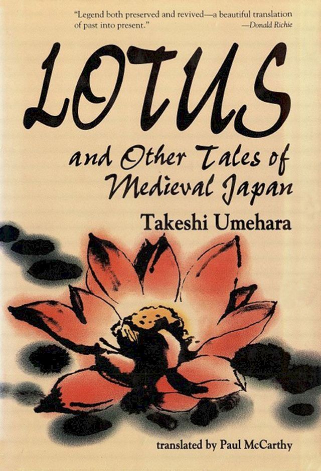  Lotus & Other Tales of Medieval Japan(Kobo/電子書)