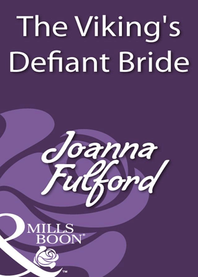  The Viking's Defiant Bride (Mills & Boon Historical)(Kobo/電子書)