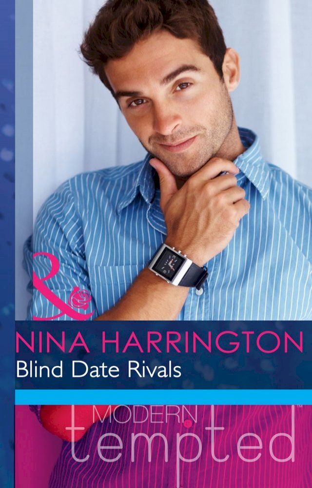  Blind Date Rivals (Mills & Boon Modern Heat)(Kobo/電子書)