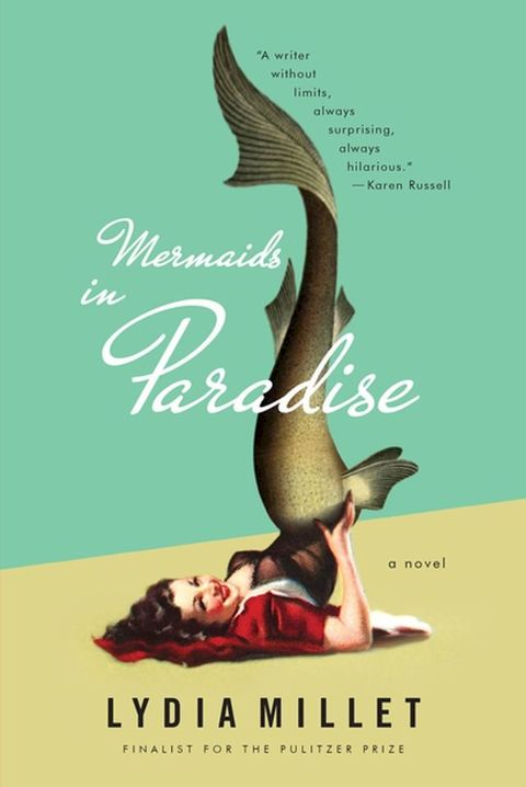 Mermaids in Paradise: A Novel(Kobo/電子書)