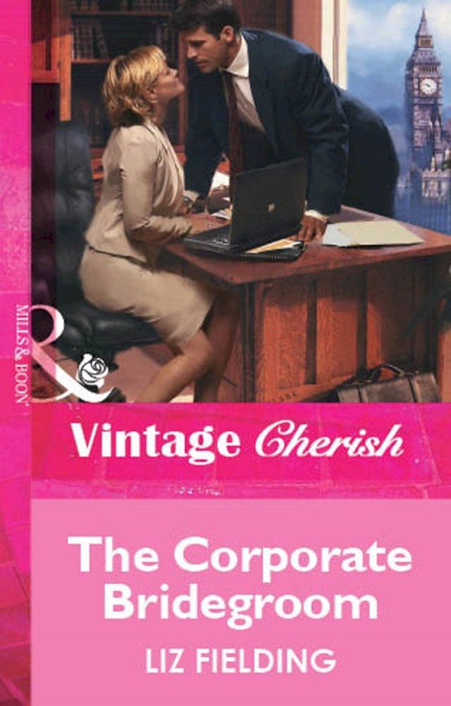  The Corporate Bridegroom (Mills & Boon Vintage Cherish)(Kobo/電子書)