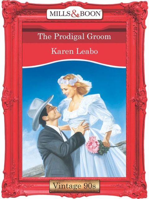 The Prodigal Groom (Mills & Boon Vintage Desire)(Kobo/電子書)