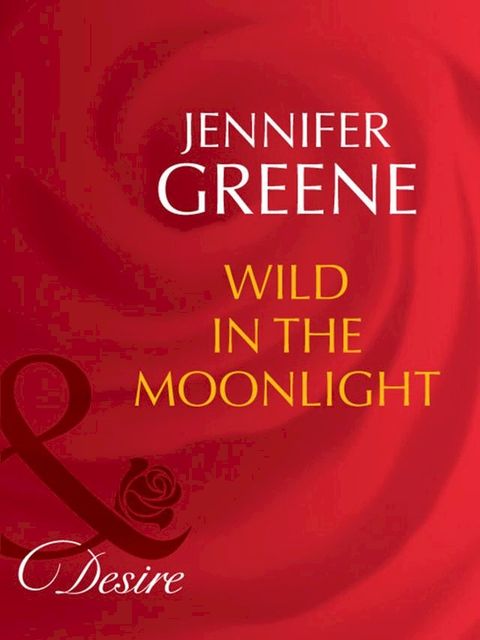 Wild In The Moonlight (The Scent of Lavender, Book 1) (Mills & Boon Desire)(Kobo/電子書)