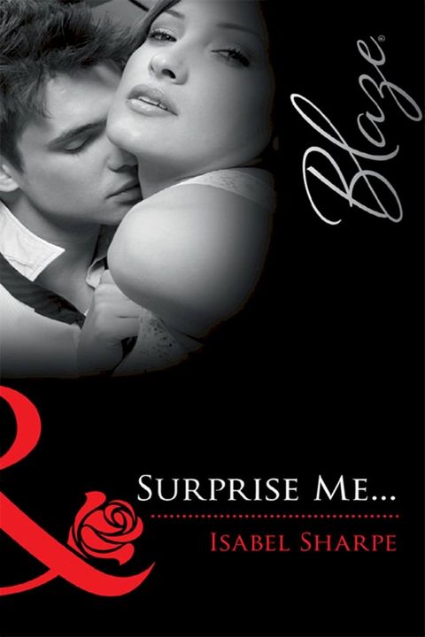 Surprise Me… (Mills & Boon Blaze)(Kobo/電子書)