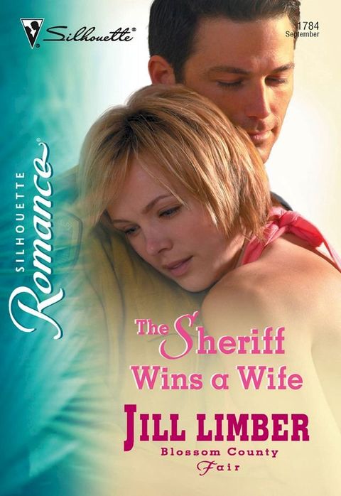 The Sheriff Wins A Wife (Mills & Boon Silhouette)(Kobo/電子書)