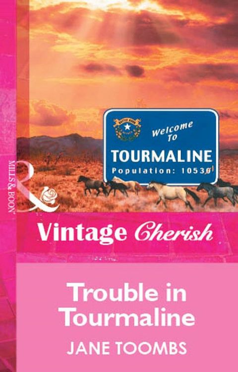 Trouble In Tourmaline (Mills & Boon Vintage Cherish)(Kobo/電子書)