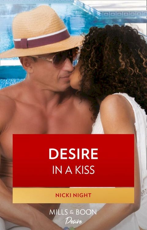 Desire In A Kiss (The Chandler Legacy, Book 2)(Kobo/電子書)