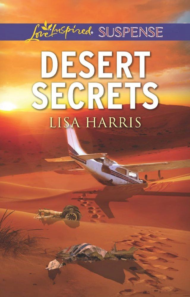  Desert Secrets (Mills & Boon Love Inspired Suspense)(Kobo/電子書)