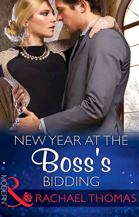 New Year At The Boss's Bidding (Mills & Boon Modern)(Kobo/電子書)