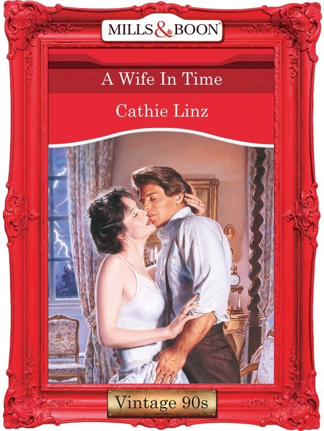  A Wife In Time (Mills & Boon Vintage Desire)(Kobo/電子書)