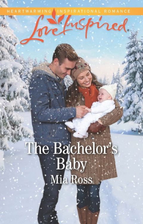 The Bachelor's Baby (Liberty Creek, Book 2) (Mills & Boon Love Inspired)(Kobo/電子書)