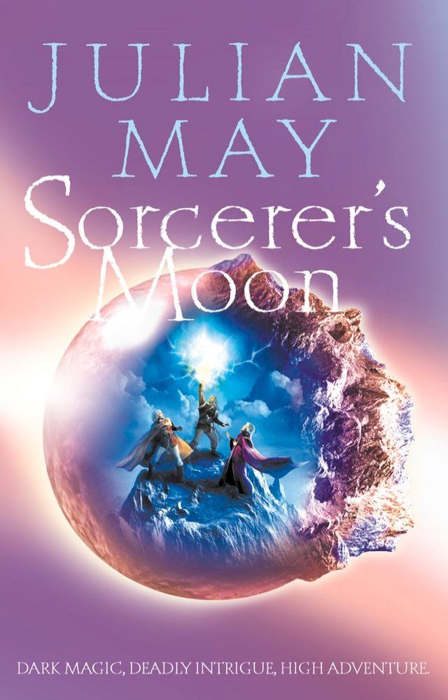  Sorcerer’s Moon: Part Three of the Boreal Moon Tale(Kobo/電子書)