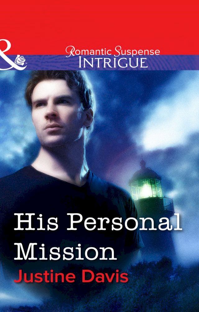  His Personal Mission (Mills & Boon Intrigue)(Kobo/電子書)