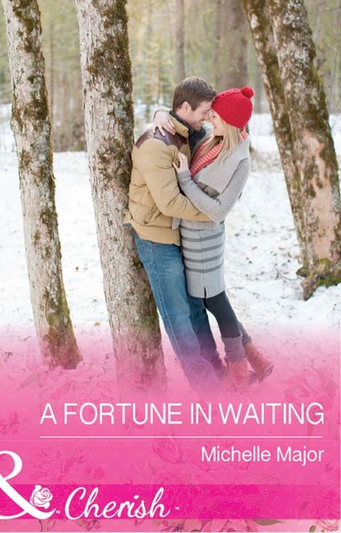 A Fortune In Waiting (The Fortunes of Texas: The Secret Fortunes, Book 1) (Mills & Boon Cherish)(Kobo/電子書)