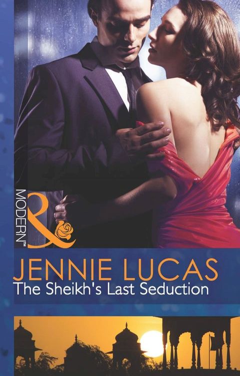 The Sheikh's Last Seduction (Mills & Boon Modern)(Kobo/電子書)