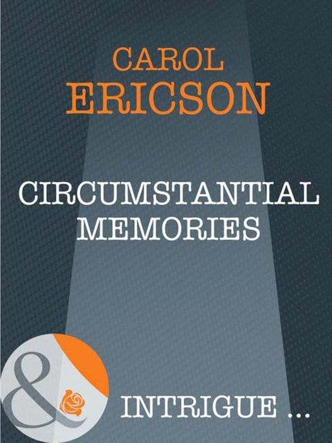 Circumstantial Memories (Mills & Boon Intrigue)(Kobo/電子書)