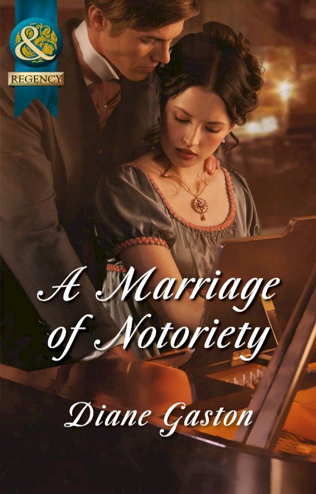  A Marriage of Notoriety (The Masquerade Club, Book 2) (Mills & Boon Historical)(Kobo/電子書)