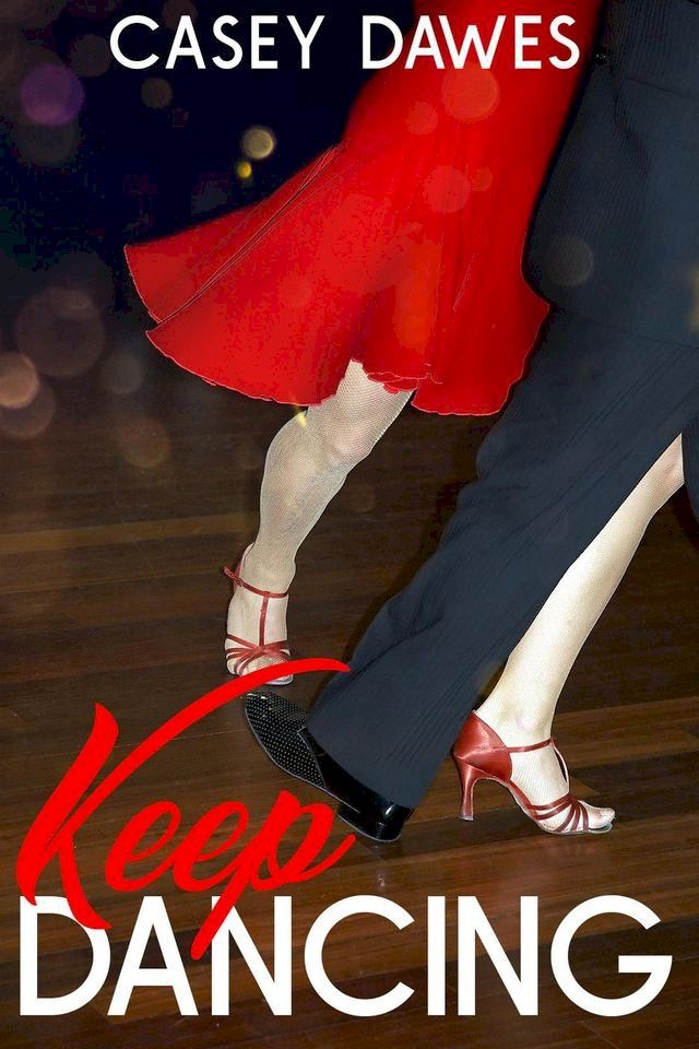  Keep Dancing(Kobo/電子書)