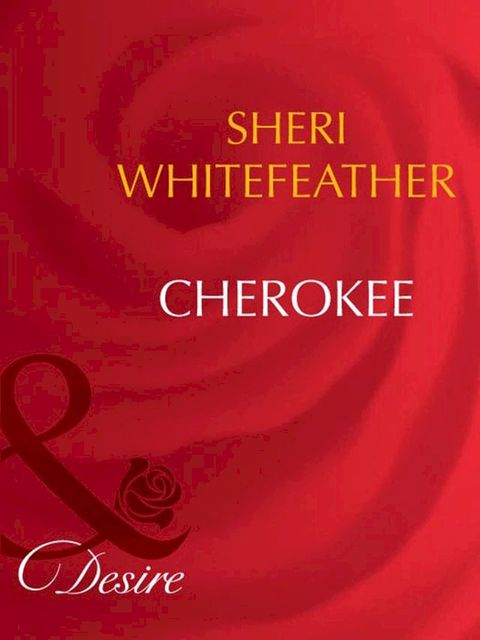 Cherokee (Mills & Boon Desire)(Kobo/電子書)