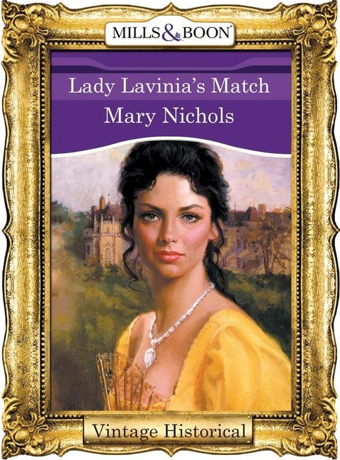 Lady Lavinia's Match (Mills & Boon Historical)(Kobo/電子書)