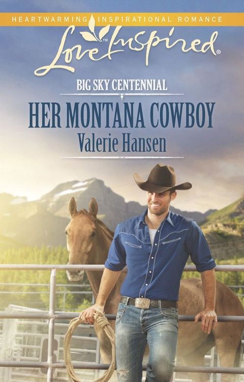 Her Montana Cowboy (Big Sky Centennial, Book 1) (Mills & Boon Love Inspired)(Kobo/電子書)