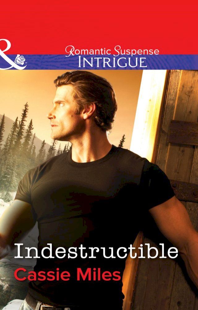  Indestructible (Mills & Boon Intrigue)(Kobo/電子書)