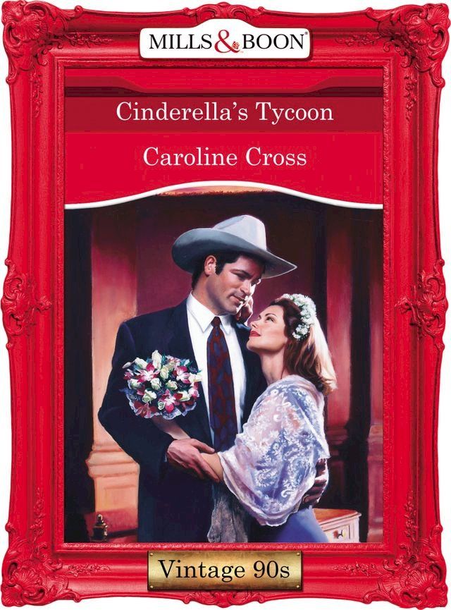  Cinderella's Tycoon (Mills & Boon Vintage Desire)(Kobo/電子書)