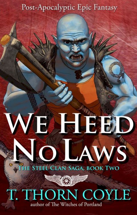 We Heed No Laws(Kobo/電子書)