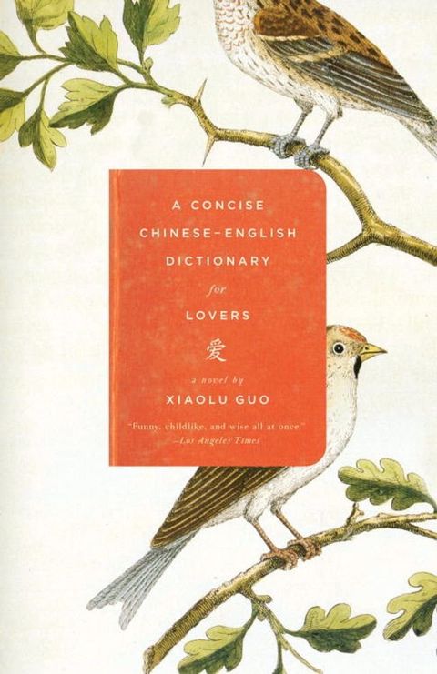 A Concise Chinese-English Dictionary for Lovers(Kobo/電子書)