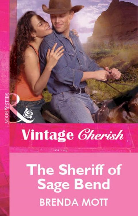 The Sheriff Of Sage Bend (Mills & Boon Cherish)(Kobo/電子書)