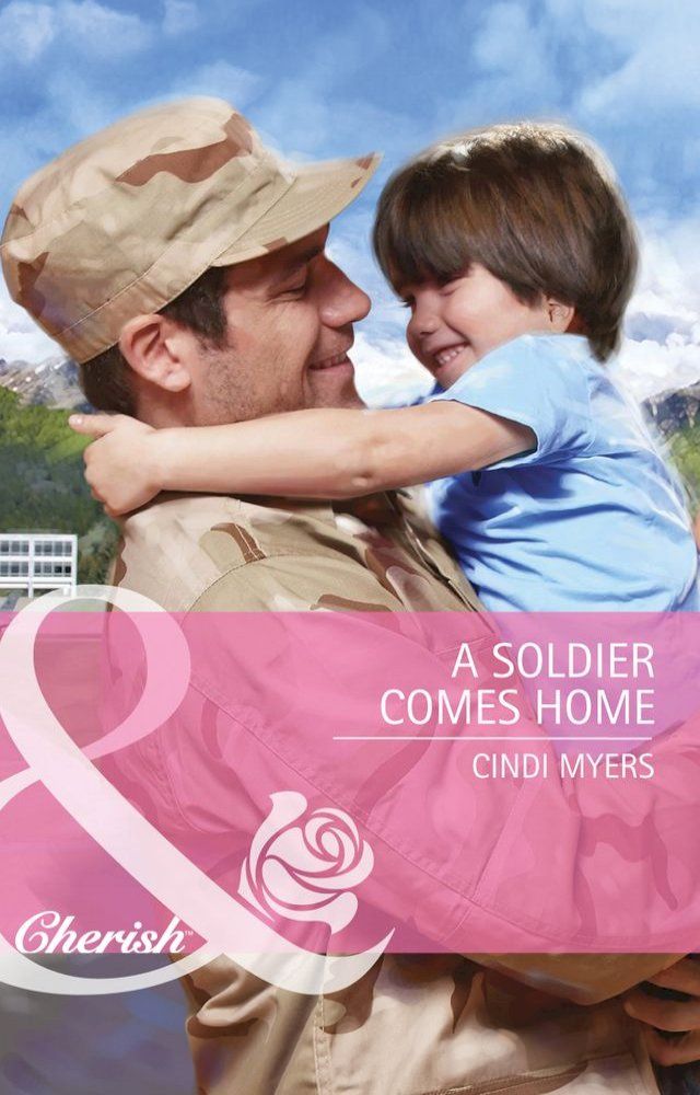  A Soldier Comes Home (Mills & Boon Cherish)(Kobo/電子書)