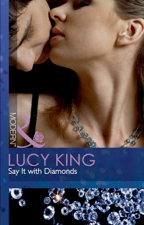 Say It With Diamonds (Mills & Boon Modern)(Kobo/電子書)