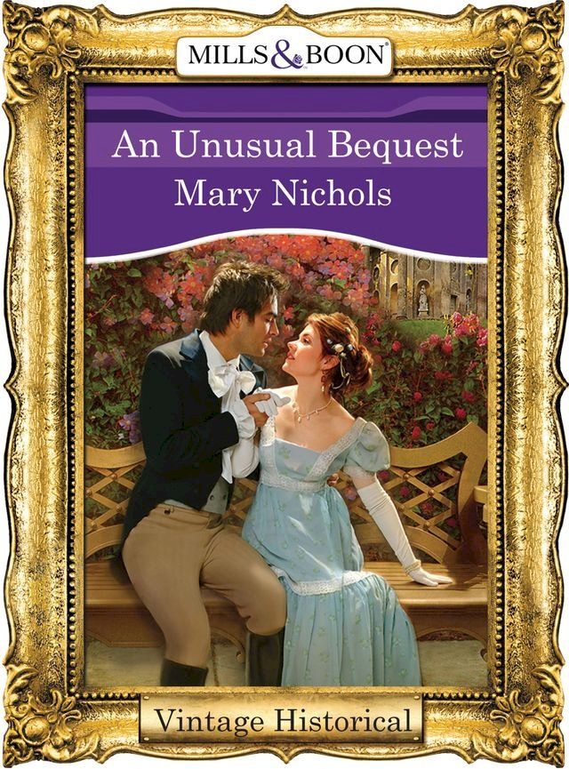  An Unusual Bequest (Mills & Boon Historical)(Kobo/電子書)