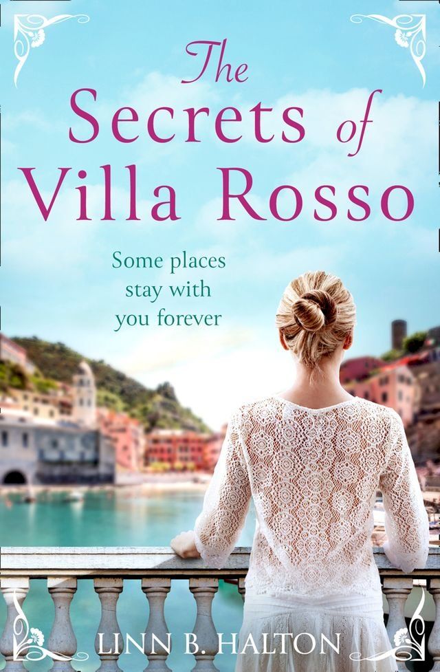  The Secrets of Villa Rosso: Escape to Italy for a summer romance to remember(Kobo/電子書)