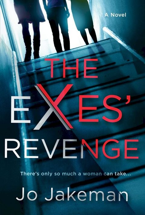 The Exes' Revenge(Kobo/電子書)