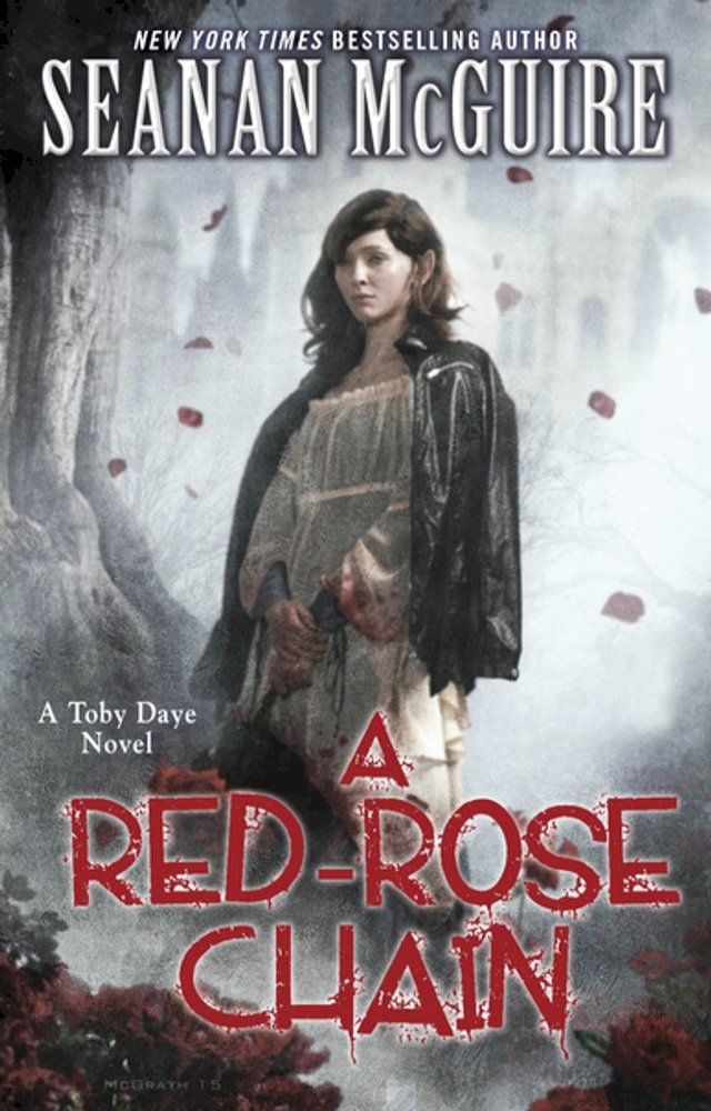  A Red-Rose Chain (Toby Daye Book 9)(Kobo/電子書)