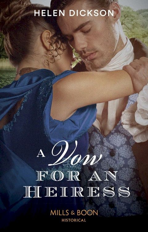 A Vow For An Heiress (Mills & Boon Historical)(Kobo/電子書)