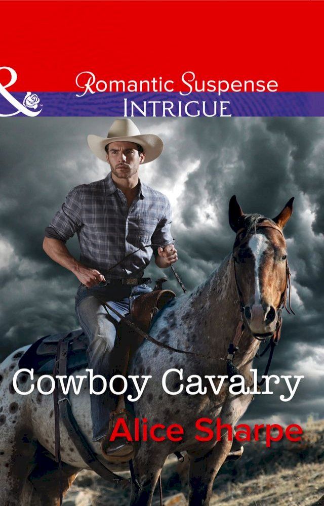  Cowboy Cavalry (The Brothers of Hastings Ridge Ranch, Book 4) (Mills & Boon Intrigue)(Kobo/電子書)