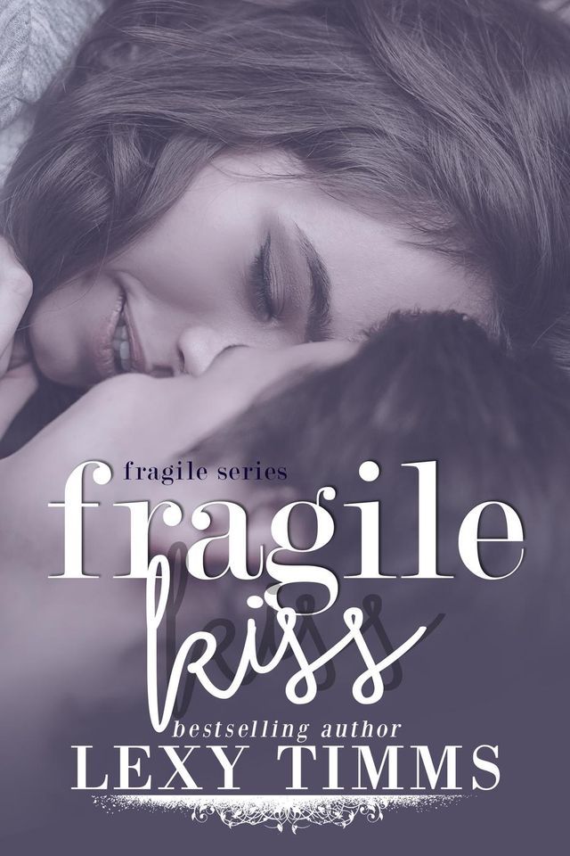  Fragile Kiss(Kobo/電子書)