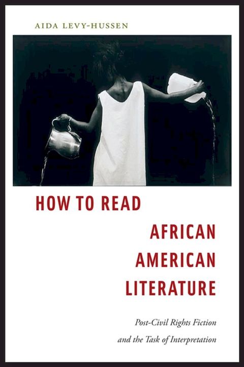 How to Read African American Literature(Kobo/電子書)