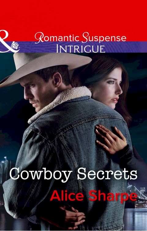 Cowboy Secrets (The Brothers of Hastings Ridge Ranch, Book 3) (Mills & Boon Intrigue)(Kobo/電子書)