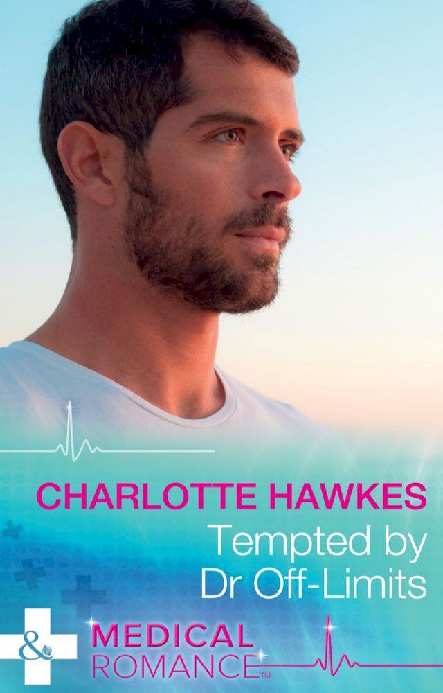  Tempted By Dr Off-Limits (Hot Army Docs) (Mills & Boon Medical)(Kobo/電子書)