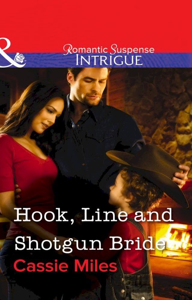  Hook, Line and Shotgun Bride (Mills & Boon Intrigue)(Kobo/電子書)