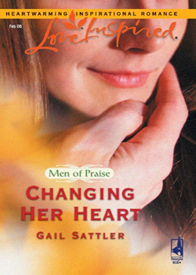  Changing Her Heart (Men of Praise, Book 3) (Mills & Boon Love Inspired)(Kobo/電子書)