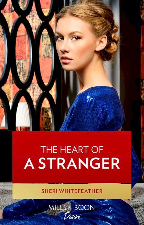 The Heart of a Stranger (Mills & Boon Desire)(Kobo/電子書)