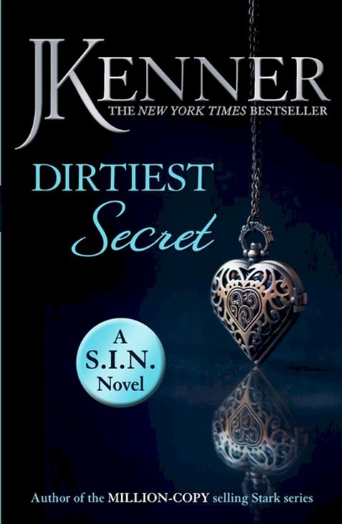 Dirtiest Secret: Dirtiest 1 (Stark/S.I.N.)(Kobo/電子書)