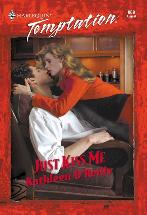 Just Kiss Me (Mills & Boon Temptation)(Kobo/電子書)