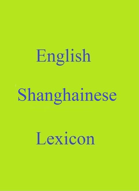 English Shanghainese Lexicon(Kobo/電子書)