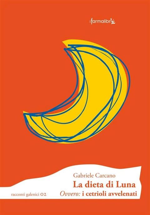 La dieta di luna(Kobo/電子書)