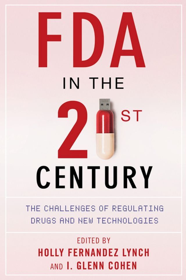  FDA in the Twenty-First Century(Kobo/電子書)